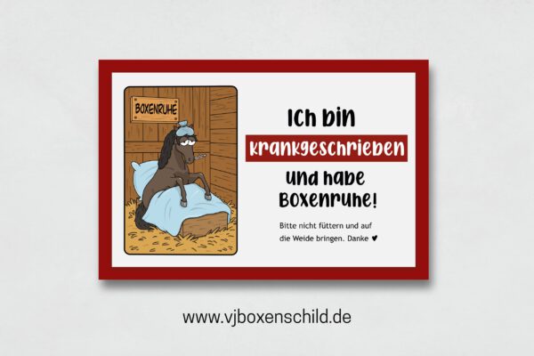 Infoschild "Boxenruhe"